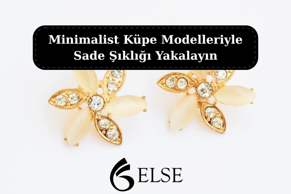 Minimalist Küpe Modelleriyle Sade Şıklığı Yakalayın